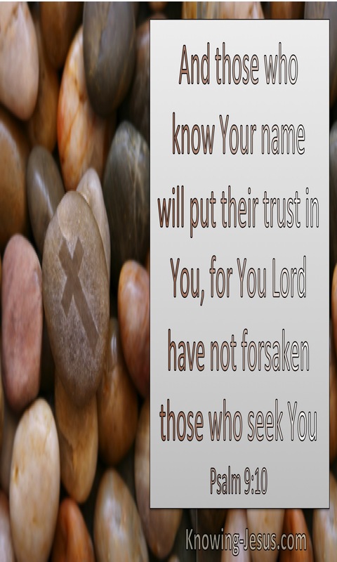 Psalm 9:10 All Who Know Your Name Put Their Trust In You (brown)